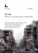 Siria. La primavera marchita (es) Siria. La primavera marchita (es)