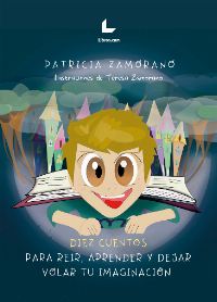 Diez cuentos para reír, aprender y dejar volar tu imaginación