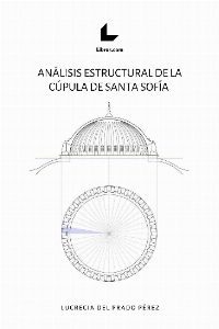 Análisis estructural de la cúpula de Santa Sofía