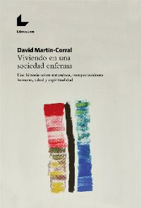 Viviendo en una sociedad enferma