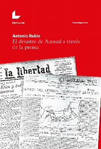 El desastre de Annual a través de la prensa