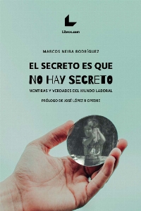 El secreto es que no hay secreto