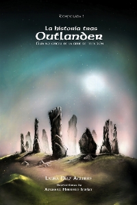 La historia tras Outlander. Temporada 1 La historia tras Outlander. Temporada 1