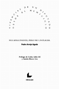 Vivencias de un diputado desde el hemiciclo