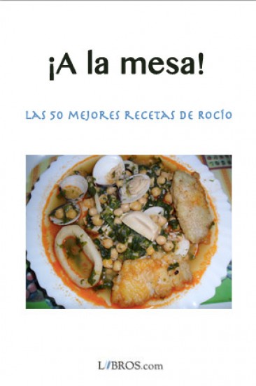 ¡A la mesa! ¡A la mesa!