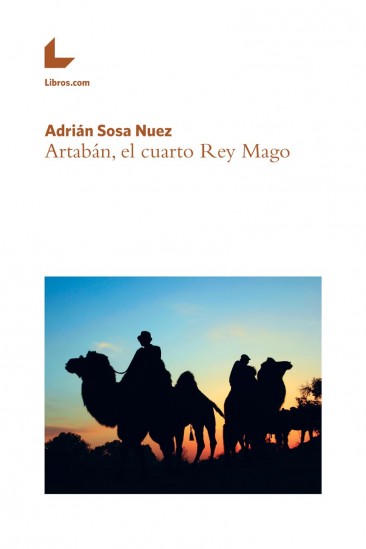 Artabán, el cuarto Rey Mago