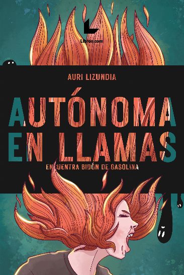 Autónoma en llamas