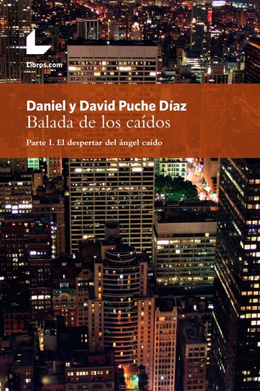 Balada de los Caídos. Parte I. El despertar del ángel caído