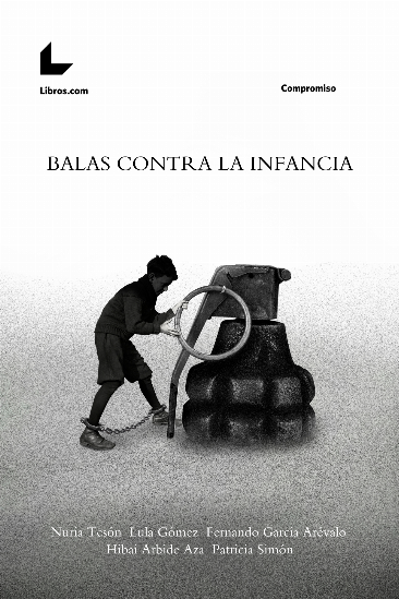 Balas contra la infancia Balas contra la infancia