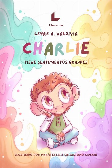 Charlie tiene sentimientos grandes Charlie tiene sentimientos grandes