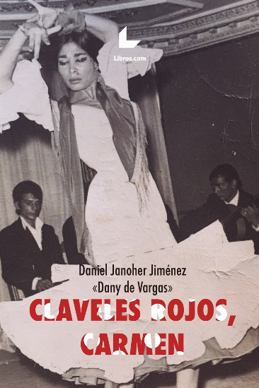 Claveles Rojos, Carmen Claveles Rojos, Carmen