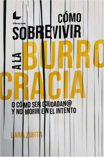 Cómo sobrevivir a la burrocracia