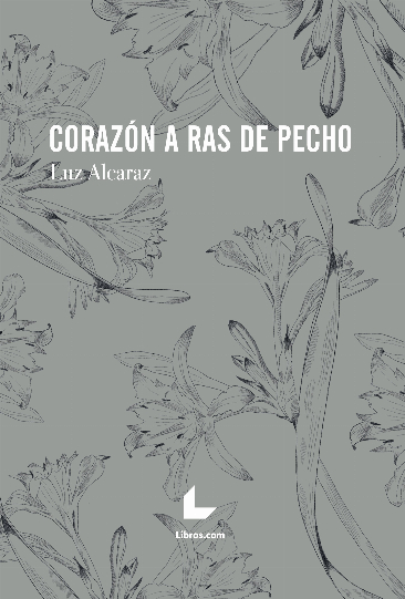 Corazón a ras de pecho Corazón a ras de pecho