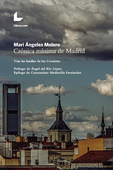 Crónica mínima de Madrid Crónica mínima de Madrid