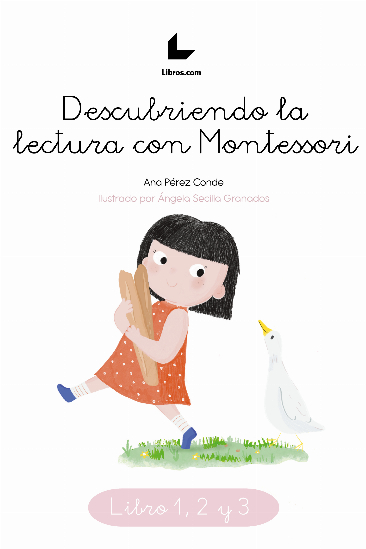 Descubriendo la lectura con Montessori Descubriendo la lectura con Montessori
