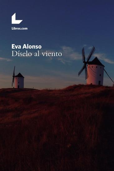 Díselo al Viento Díselo al Viento