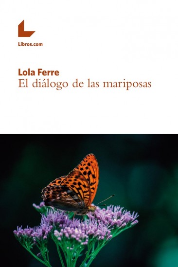 El diálogo de las mariposas El diálogo de las mariposas