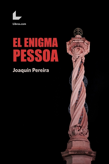 El enigma Pessoa El enigma Pessoa