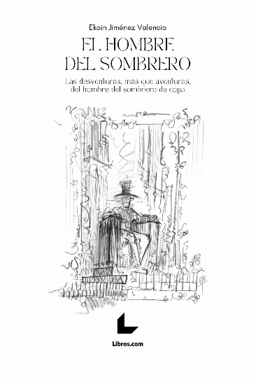 El hombre del sombrero El hombre del sombrero