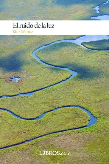 El ruido de la luz El ruido de la luz