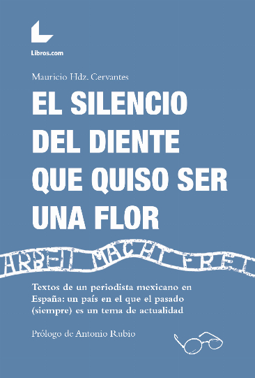 El silencio del diente que quiso ser una flor El silencio del diente que quiso ser una flor