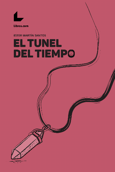 El túnel del tiempo El túnel del tiempo