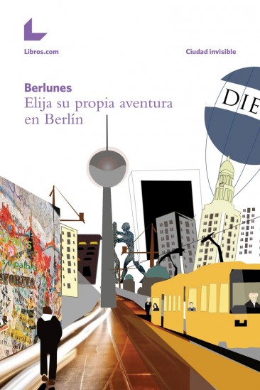 Elija su propia aventura en Berlín