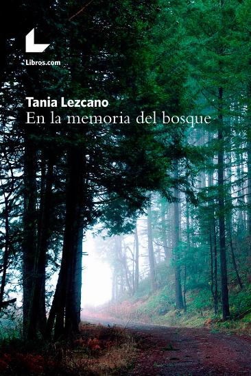 En la memoria del bosque En la memoria del bosque