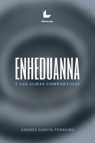 Enheduanna y las almas compartidas Enheduanna y las almas compartidas