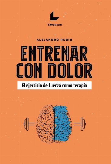 Entrenar con dolor Entrenar con dolor
