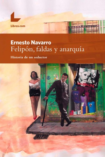 Felipón, faldas y anarquía Felipón, faldas y anarquía
