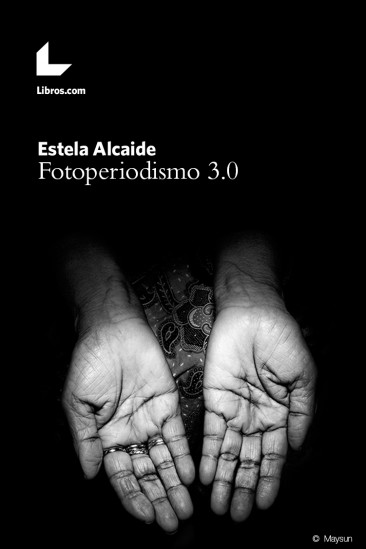 Fotoperiodismo 3.0