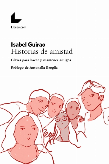 Historias de amistad Historias de amistad
