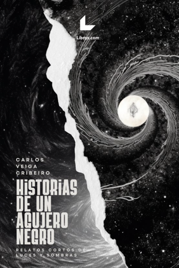 Historias de un Agujero Negro Historias de un Agujero Negro