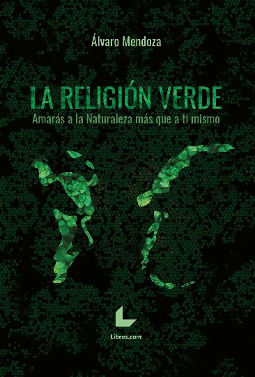 La religión verde La religión verde