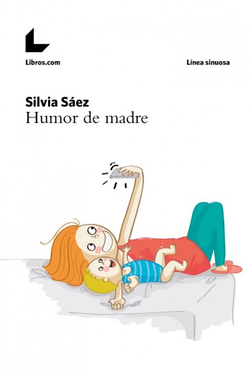 Humor de madre Humor de madre