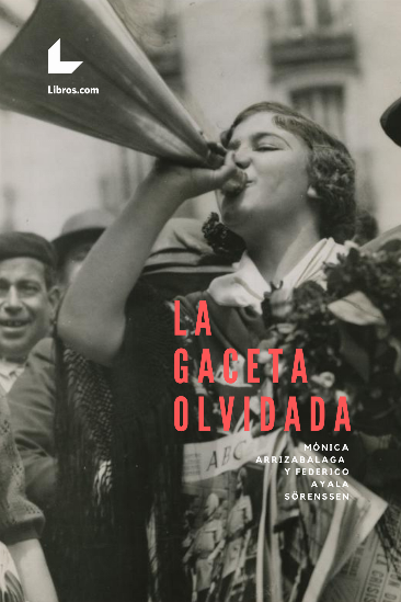 La Gaceta olvidada La Gaceta olvidada