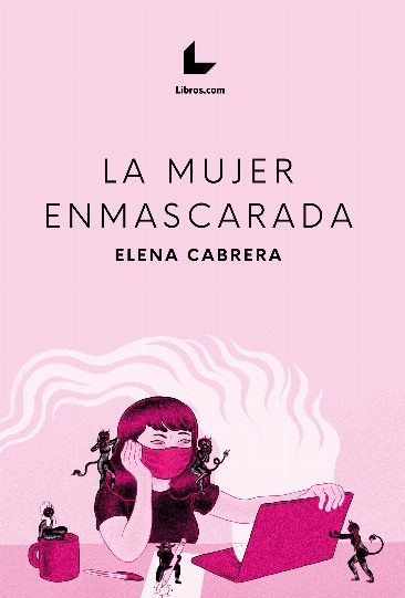 La mujer enmascarada La mujer enmascarada
