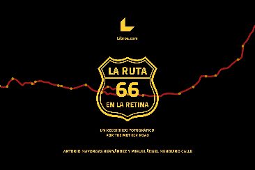 La ruta 66 en la retina La ruta 66 en la retina