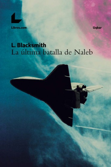 La última batalla de Naleb La última batalla de Naleb