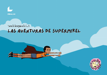 Las aventuras de Supermíkel