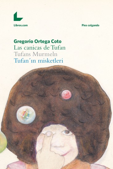 Las canicas de Tufan Las canicas de Tufan
