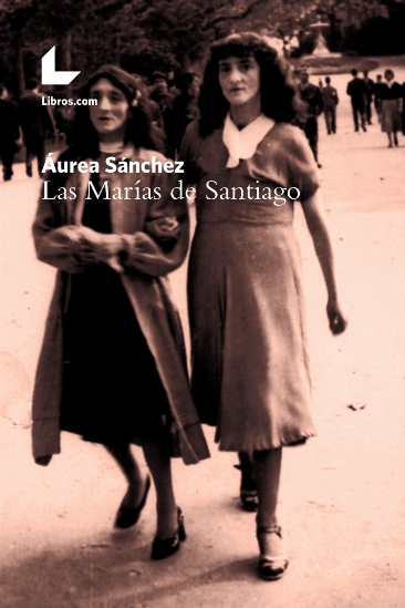 Las Marías de Santiago Las Marías de Santiago