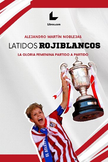 Latidos rojiblancos Latidos rojiblancos