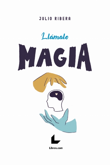 Llámalo magia