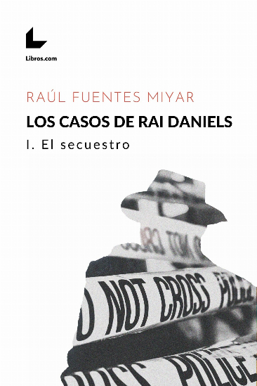 Los casos de Rai Daniels Los casos de Rai Daniels