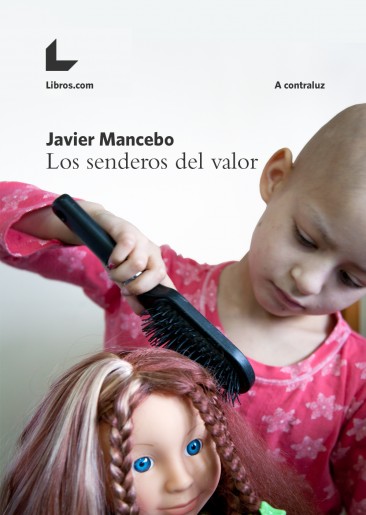 Los senderos del valor Los senderos del valor