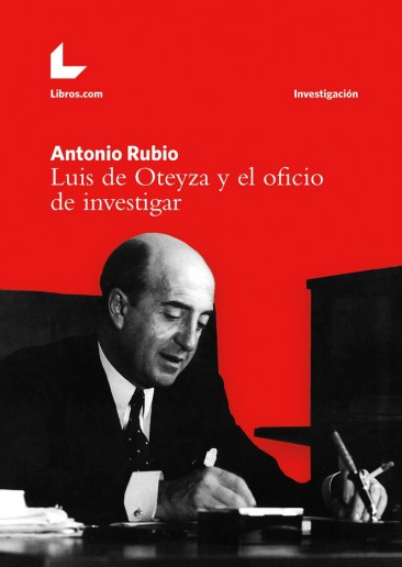 Luis de Oteyza y el oficio de investigar Luis de Oteyza y el oficio de investigar