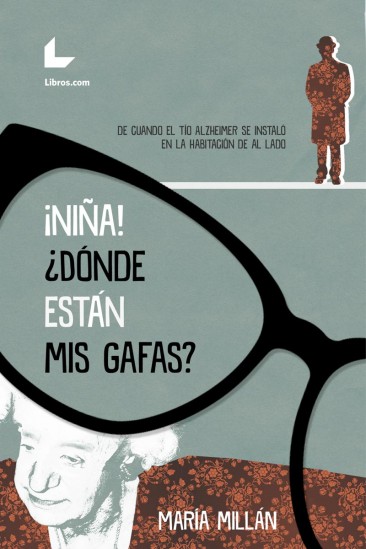¡Niña!, ¿dónde están mis gafas?