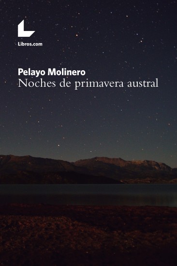Noches de primavera austral Noches de primavera austral